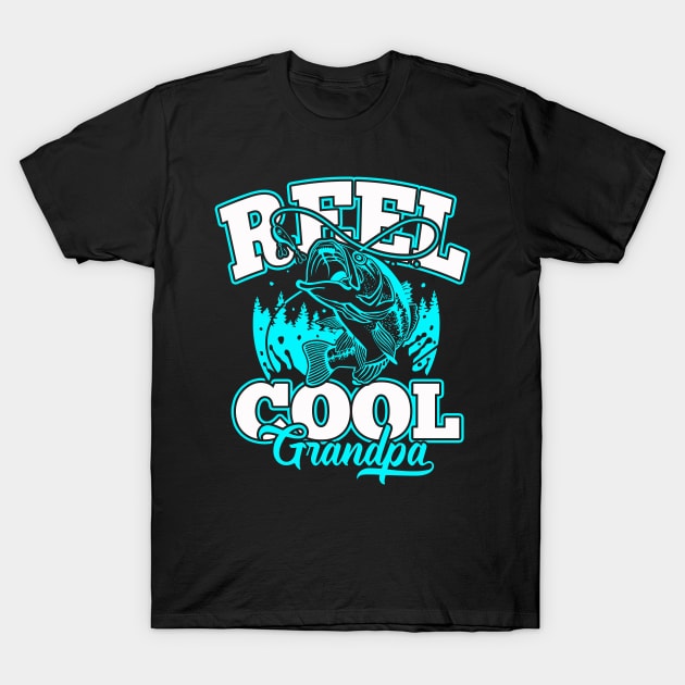 Reel Cool Grandpa T-Shirt by phughes1980